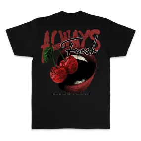 Always Fresh Cherries - Black T-Shirt